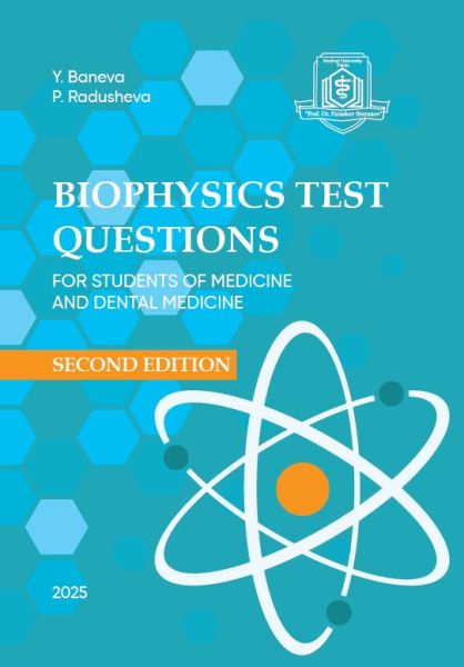 Biophysics Test Questions for Students of Medicine and Dental Medicine